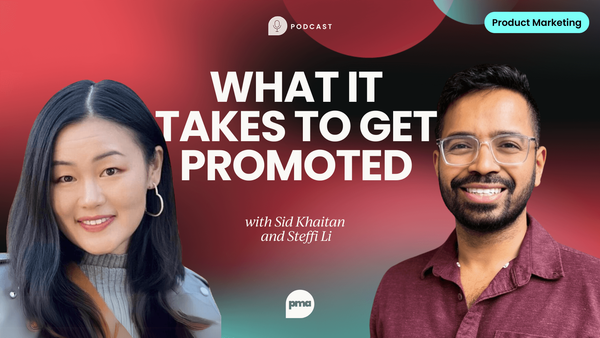 What it takes to get promoted in 
  product marketing with Steffi Li [Video]
